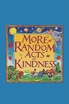 More Random Acts of Kindness
