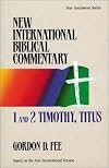 1 and 2 Timothy, Titus (New International Biblical Commentary, Volume #13)