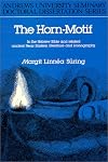 The horn-motif : in the Hebrew Bible and related ancient Near Eastern literature and iconography