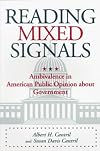 Reading mixed signals : ambivalence in American public opinion about government