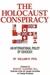 The Holocaust Conspiracy: An International Policy of Genocide