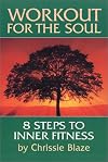 Workout for the Soul: Eight Steps to Inner Fitness