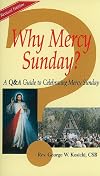 Why Mercy Sunday (bklt, Single)