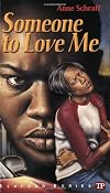 Someone to Love Me