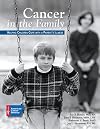 Cancer in the family : helping children cope with a parent's illness