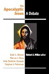 The Apocalyptic Jesus: A Debate