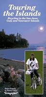 Touring the Islands: Bicycling in the San Juan, Gulf, and Vancouver Islands