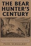 The bear hunter's century