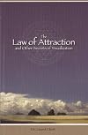 The Law of Attraction: And Other Secrets of Visualization