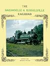 The Dardanelle & Russellville Railroad
