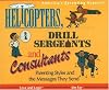 Helicopters, Drill Sergeants & Consultants: Parenting Styles and the Messages They Send