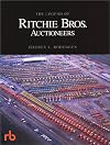 The Legend of Ritchie Bros. Auctioneers