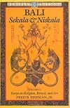 Bali, Sekala and Niskala, Vol. 1: Essays on Religion, Ritual, and Art