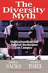 The Diversity Myth: Multiculturalism and the Politics of Intolerance at Stanford