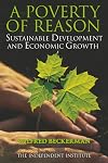 A Poverty of Reason: Sustainable Development and Economic Growth