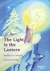 The Light in the Lantern: Stories for an Advent Calendar