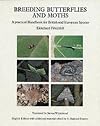 Breeding Butterflies and Moths: A Practical Handbook for British and European Species