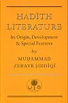 Hadith Literature: Its Origin, Development & Special Features (Islamic Texts Society)