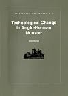 Technological change in Anglo-Norman Munster