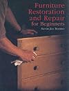 Furniture Restoration and Repair for Beginners
