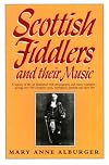Scottish Fiddlers and Their Music