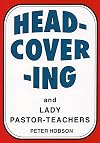 Head-Covering and Lady Pastor-Teachers