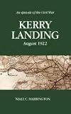 Kerry Landing: August 1922: An Episode of the Civil War