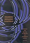 Organising knowledge in Australia: Principles and practice in libraries and information centres (Occasional monographs)