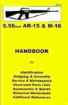 AR-15 & M-16 5.56mm Assembly, Disassembly Manual