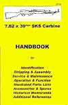 SKS Carbine 7.62 x 39mm Handbook