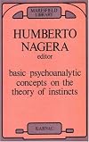 Basic Psychoanalytic Concepts on the Theory of Instincts