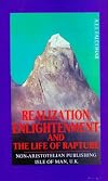 Realization, Enlightenment and the Life of Rapture
