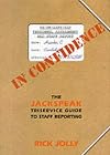 In Confidence: Jackspeak Triservice Guide to Staff Reporting