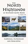North Highlands of Scotland Guide Book