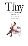 Tiny Essentials of Writing for Fundraising