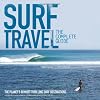 Surf travel : the complete guide