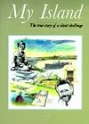 My Island: The True Story of a Silent Challenge