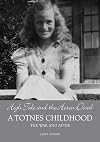 High Tide and the Heron Dived: A Totnes Childhood