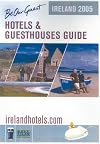 Ireland 2005: Hotels and Guesthouses (Be Our Guest)