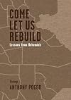 Come Let Us Rebuild