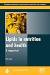 Lipids in nutrition and health: A reappraisal (Oily Press Lipid Library Series)