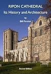 Ripon Cathedral: Its History and Architecture