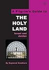 Pilgrims Guide to the Holy Land (Pilgrim's Guides)