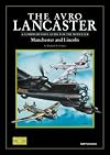 The Avro Lancaster, A Comprehensive Guide for the Modeller: Manchester and Lincoln