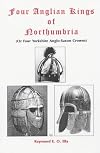 Four Anglian Kings of Northumbria