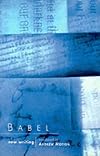 Babel: New Writing by the University of East Anglia's MA Writers, 1999