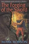 The Forging of the Sword