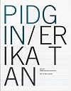 PIDGIN Interupted Transmission/Erika Tan