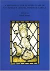 A History of the Stained Glass of St George's Chapel, Windsor