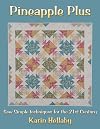 Pineapple Plus: Sew Simple Techniques for the 21st Century